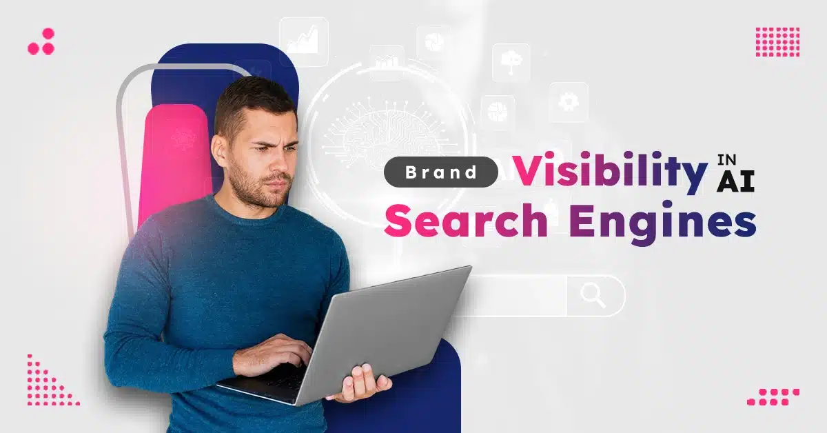 brand visibility in ai search engines